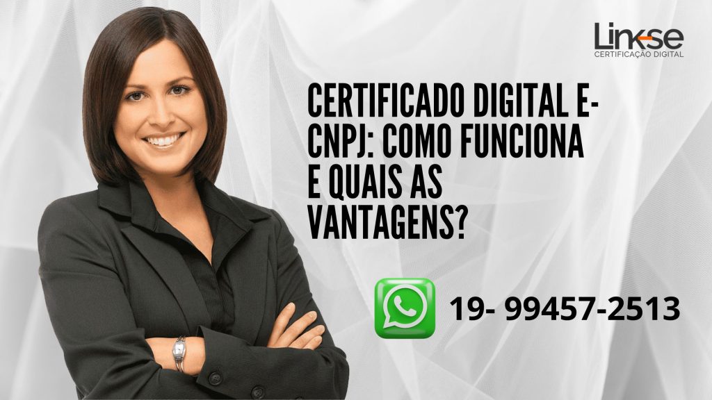 Certificado digital e-CNPJ_ como funciona e quais as vantagens